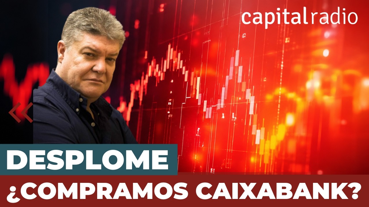 Consultorio | CaixaBank se desploma en bolsa: ¿Oportunidad de compra? Con Roberto Moro