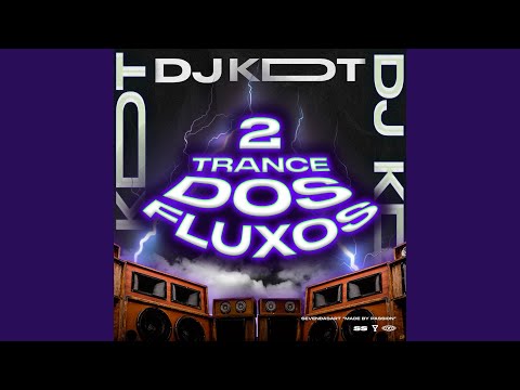 TRANCE DOS FLUXOS 2