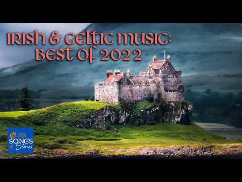 Irish & Celtic Music Best of 2022 #248