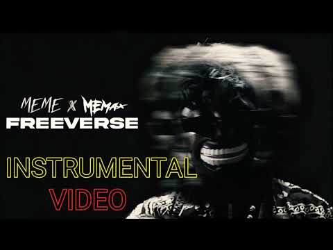 FREEVERS || INSTRUMENTAL || MEME X MEMAX