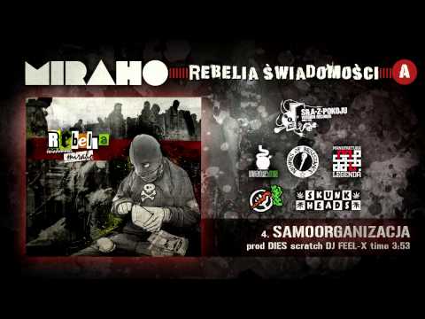 MIRAHO - SAMOORGANIZACJA scr. DJ FEEL-X prod. DIES
