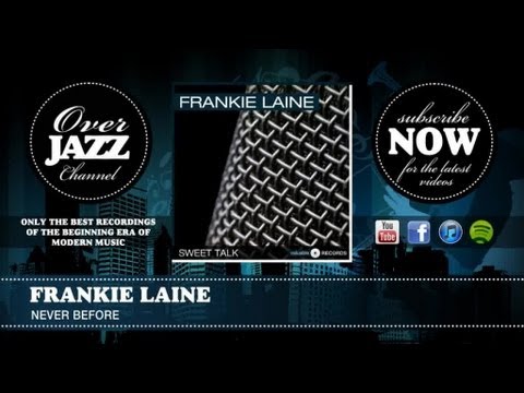 Frankie Laine - Never Before (1947)