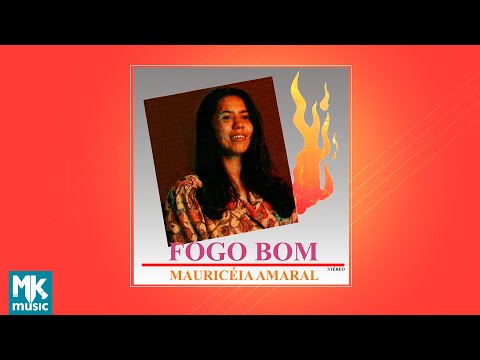 💿 Mauricéia Amaral - Fogo Bom (CD COMPLETO)