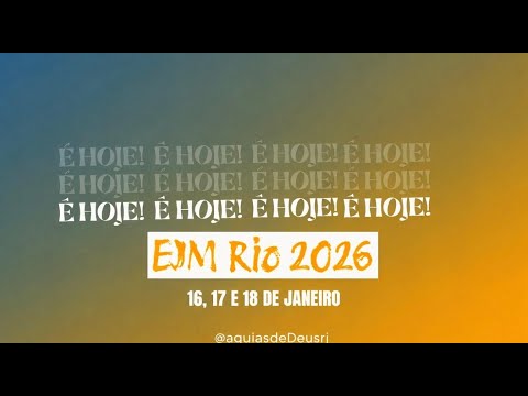 | Retransmissão | EJM RIO 2026 - SEXTA-FEIRA | ELE Cuida, e Você? | 16/01/2026