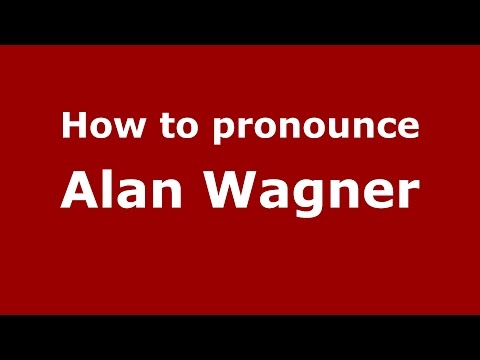 How to pronounce Alan Wagner (Spanish/Argentina) - PronounceNames.com