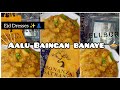 My Eid dresses 👗✨ | Easy Aalu baingan recipe 🍝🥗🍱 | How to store vegetables | Lunch routine vlog
