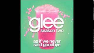 Glee Cast - As If We Never Said Goodbye (FULL HQ STUDIO VERSION)