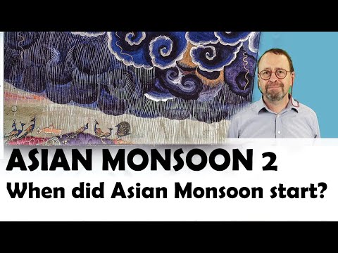 Asian Monsoon 2: When did it start?