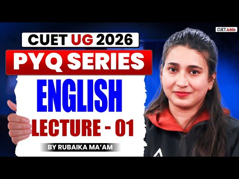 CUET 2026 English | Previous Year Question | CUET English PYQ Lecture 01 | By Rubaika Ma'am