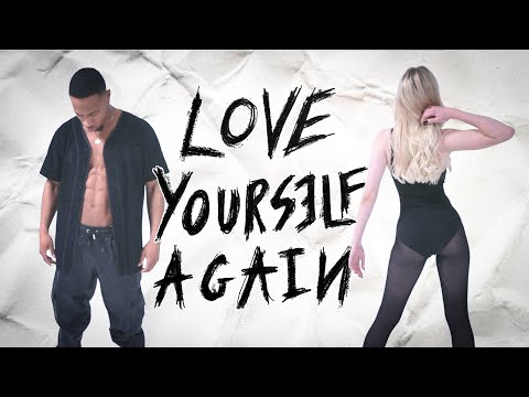Video thumbnail for Love Yourself Again