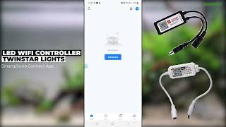 Twinstar Light Wifi Controller⚡Smartphone App Setup