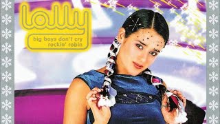 Big Boys Don't Cry (Christmas Edit) - Lolly [AUDIO]