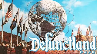 Defunctland: The History of the 1964 New York World's Fair