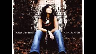 Follow You Home---Kasey Chambers