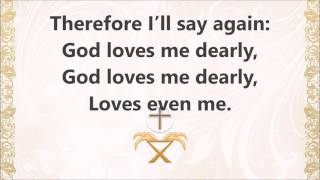 God Loves Me Dearly