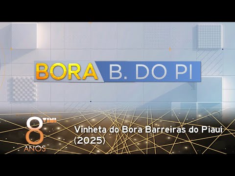 (MONTAGEM) Vinheta do Bora Barreiras do Piauí (2025)