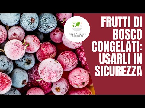 FROZEN BERRIES: USE THEM SAFELY