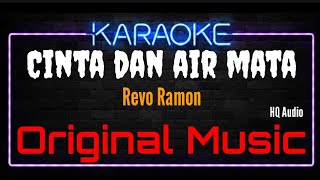 Download lagu Karaoke Cinta Dan Air Mata ( Original Music ) HQ Audio - Revo Ramon mp3 Download lagu Karaoke Cinta Dan Air Mata ( Original Music ) HQ Audio - Revo Ramon mp3