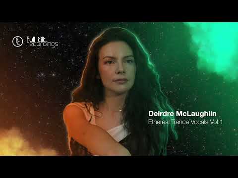 Deirdre McLaughlin - Ethereal Trance Vocals Vol.1 (Sample Pack)
