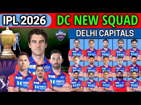 IPL 2026 - Delhi Capitals Team New Squad | DC Team 2026 Players List | DC 2026 Squad