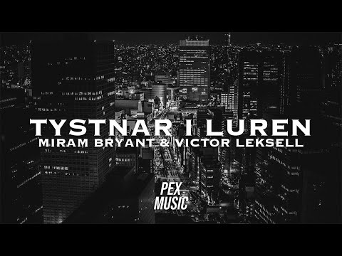 Miriam Bryant & Victor Leksell - Tystnar i luren