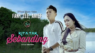 Download lagu Fany Zee Ft. Arief - Kita Tak Sebanding mp3