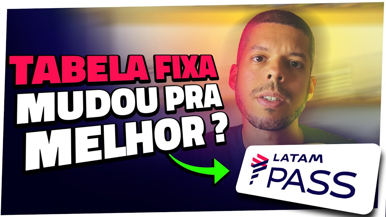 COMO ENCONTRAR AS MELHORES EMISSÕES COM A NOVA TABELA FIXA DA LATAM