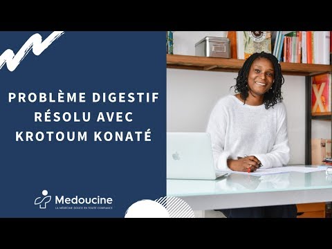 Problème digestif résolu avec krotoum Konaté