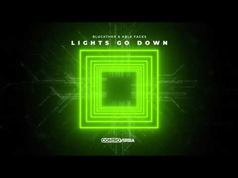 Bluckther & Able Faces - Lights Go Down (Official Visualizer)