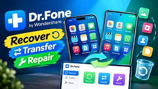 Dr.Fone by Wondershare – Recover, Transfer & Repair Your Smartphone Data