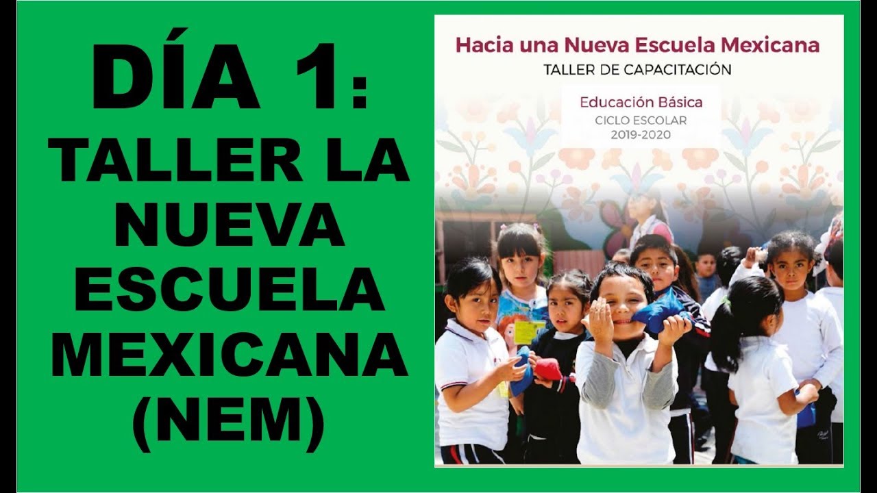 I am a Teacher: DAY 1: WORKSHOP TOWARDS A NEW MEXICAN SCHOOL