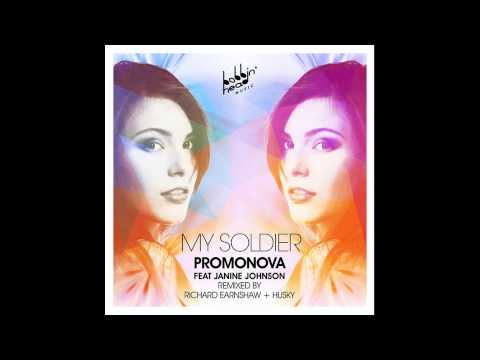 Promonova feat. Janine Johnson - My Soldier (Richard Earnshaw Remix)