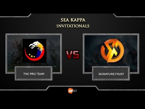(Game 1) SEA Kappa Invitational || TNC -vs- Signature Trust|| by Aoki