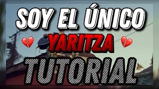 Soy el Único - Yaritza - ❌ TUTORIAL 🔥-  ACORDES - El RV 🎴 ( Para hombre!!!)