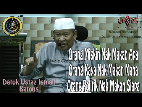 Apa nak Kita Makan, Di Mana nak makan, siapa nak kita makan | Datuk Ustaz Ismail Kamus