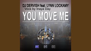 You Move Me (feat. Inaya Day, Lynn Lockamy)