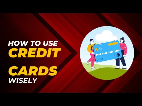 Tips to Using a Credit Card well!