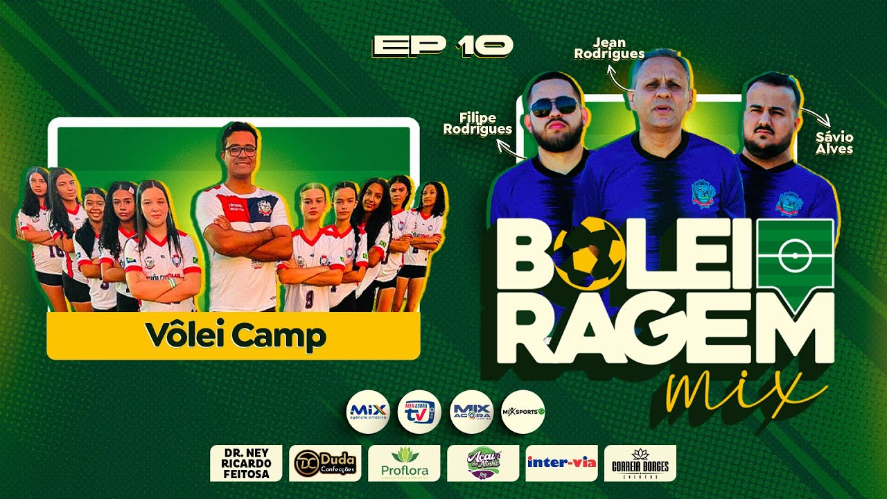 VÔLEI CAMP - BOLEIRAGEM MIX PODCAST - #10