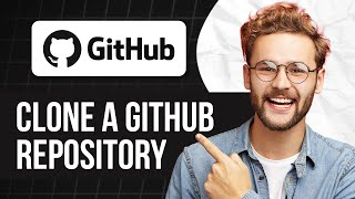 How to Clone a GitHub Repository | GitHub for Beginners (Complete Guide!)