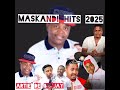 Maskandi Hits 2025