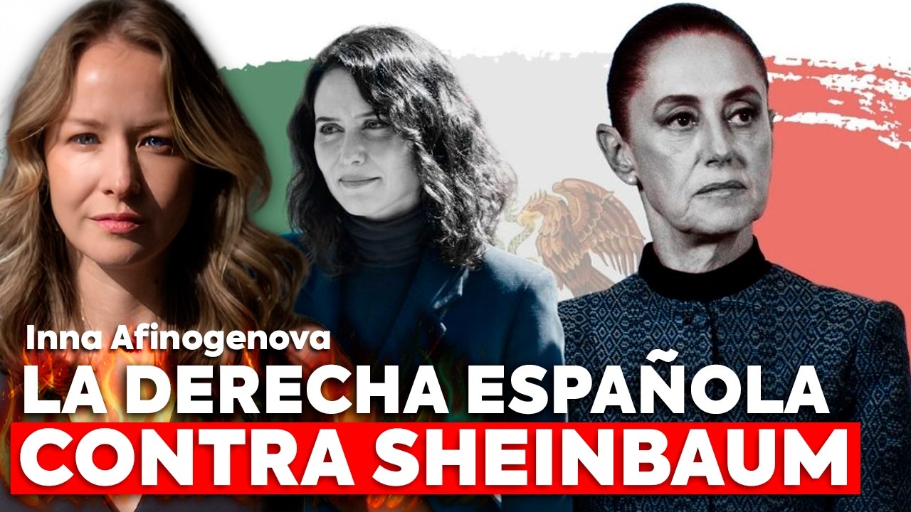 México no olvida: El pasado colonial de Ayuso contra el futuro soberano de Sheinbaum