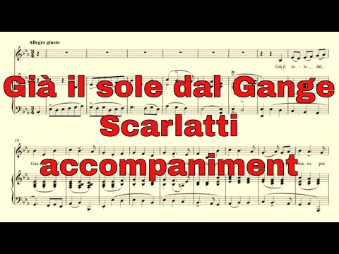 Già il sole dal Gange  - Scarlatti - accompaniment in Eb major