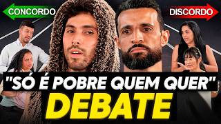 DEBATE: TODO BRASILEIRO PENSA A MESMA COISA SOBRE DINHEIRO?
