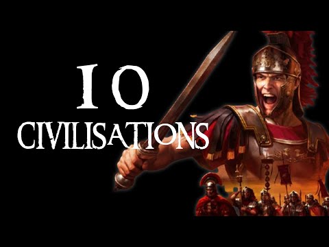 The 10 Greatest Civilizations in History
