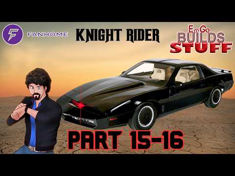 Fanhome Knight Rider K.I.T.T. Build (Part 15-16): EmGo Builds Stuff
