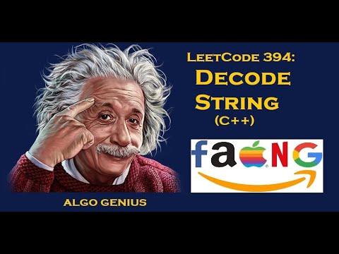 LeetCode 394: Decode String C++ In Plain English (Google Interview)