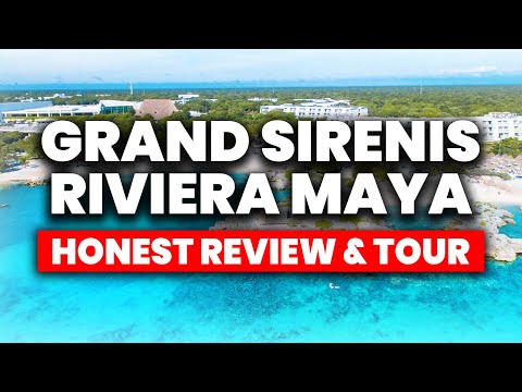 Grand Sirenis Riviera Maya Resort and Spa | (HONEST Review & Full Tour)