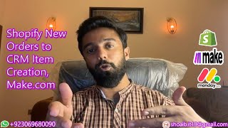 Shopify New Orders to CRM Item Creation, Make.com