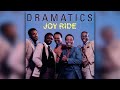 Dramatics - Say the word