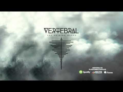 Vertebral - Voz de otro mundo (Single - Audio original)